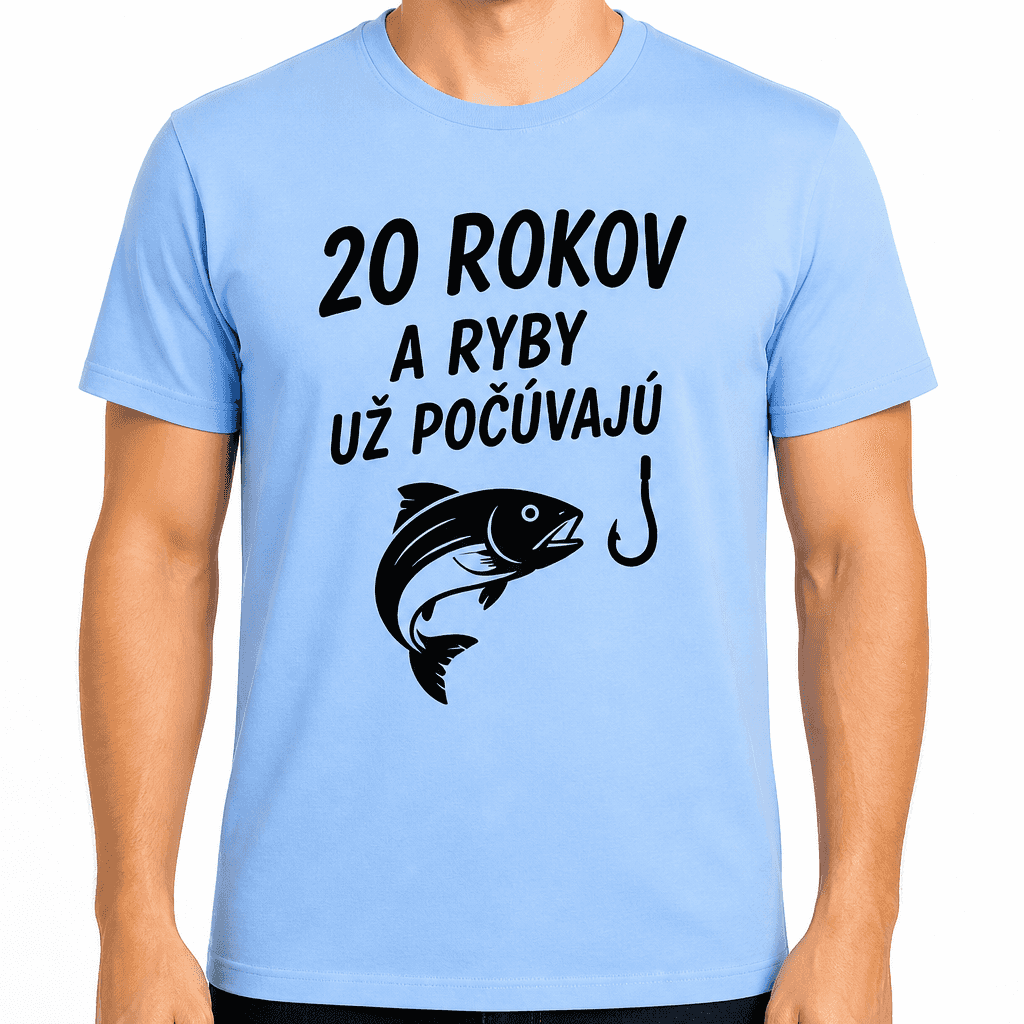 Tričko k 20. narodeninám – 20 rokov a ryby už počúvajú