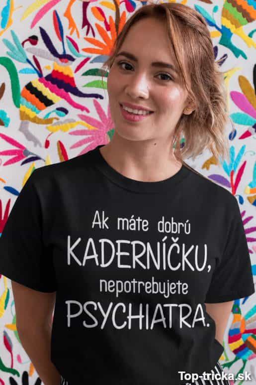 Vtipné tričko kaderníčka psychiater