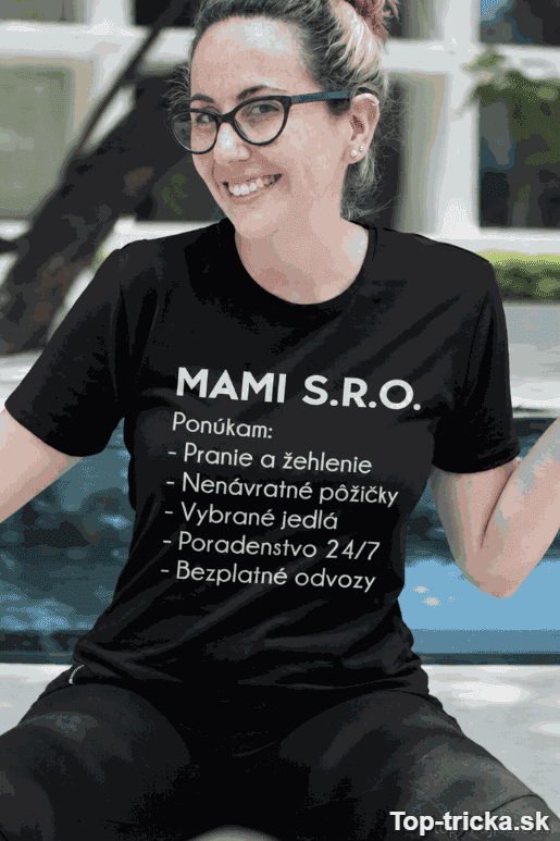 Vtipné tričko Mami s.r.o.
