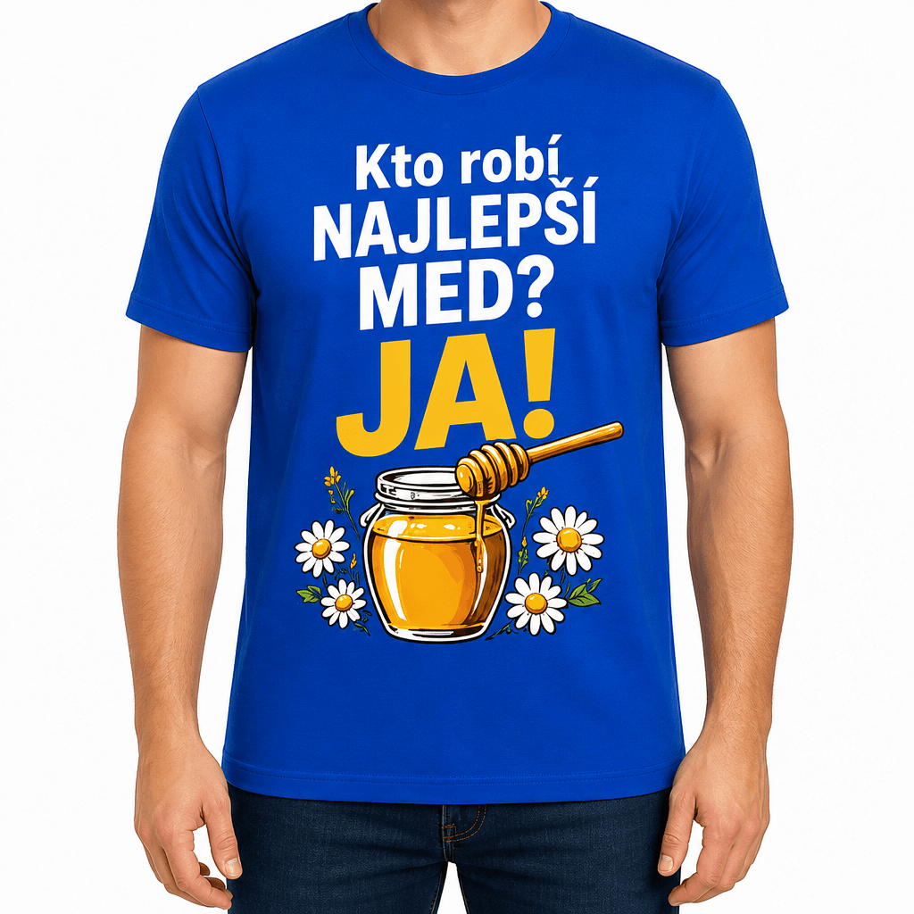 Tričko pre včelára – Kto robí NAJLEPŠÍ MED? JA!