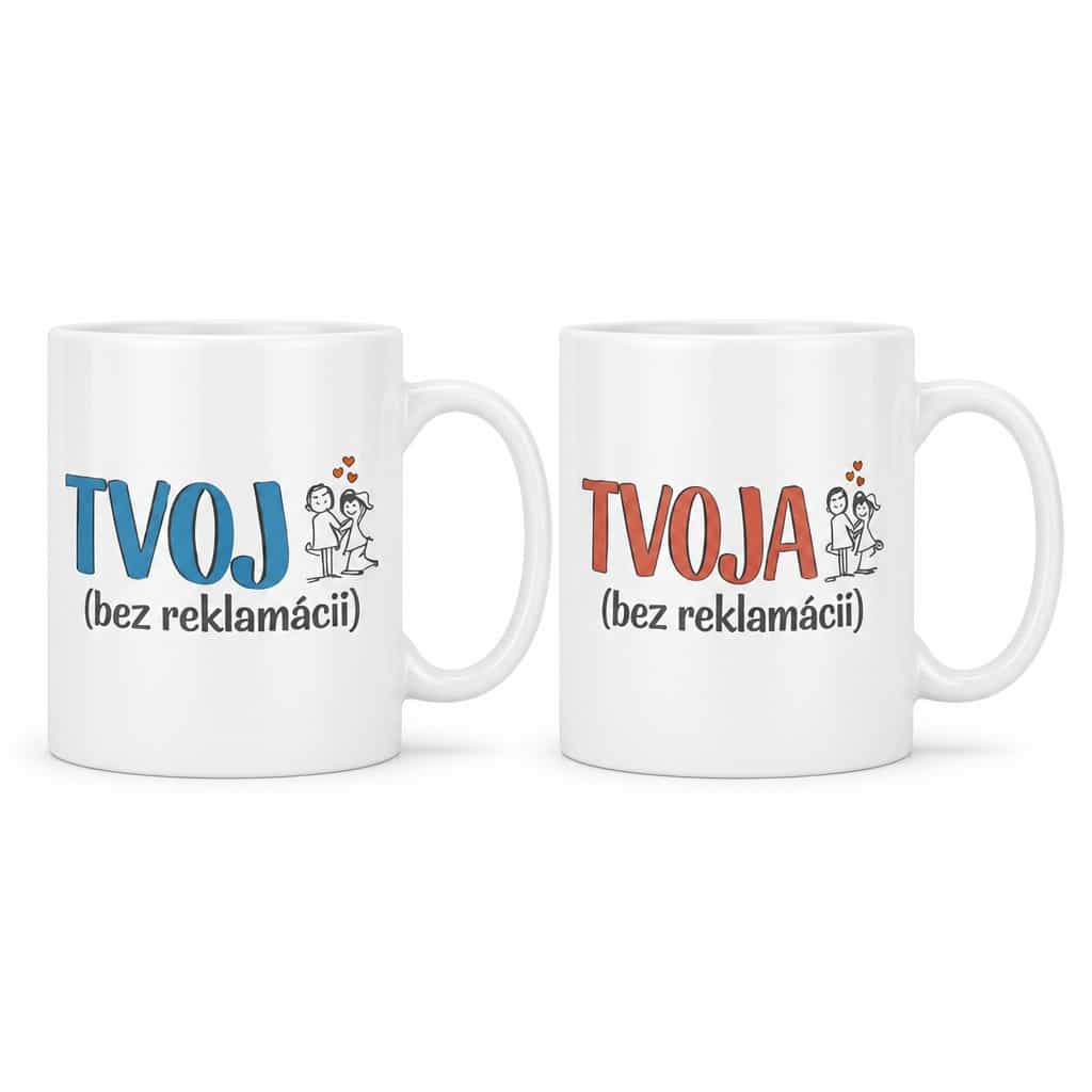 Hrnčeky pre páry tvoj tvoja bez reklamácií