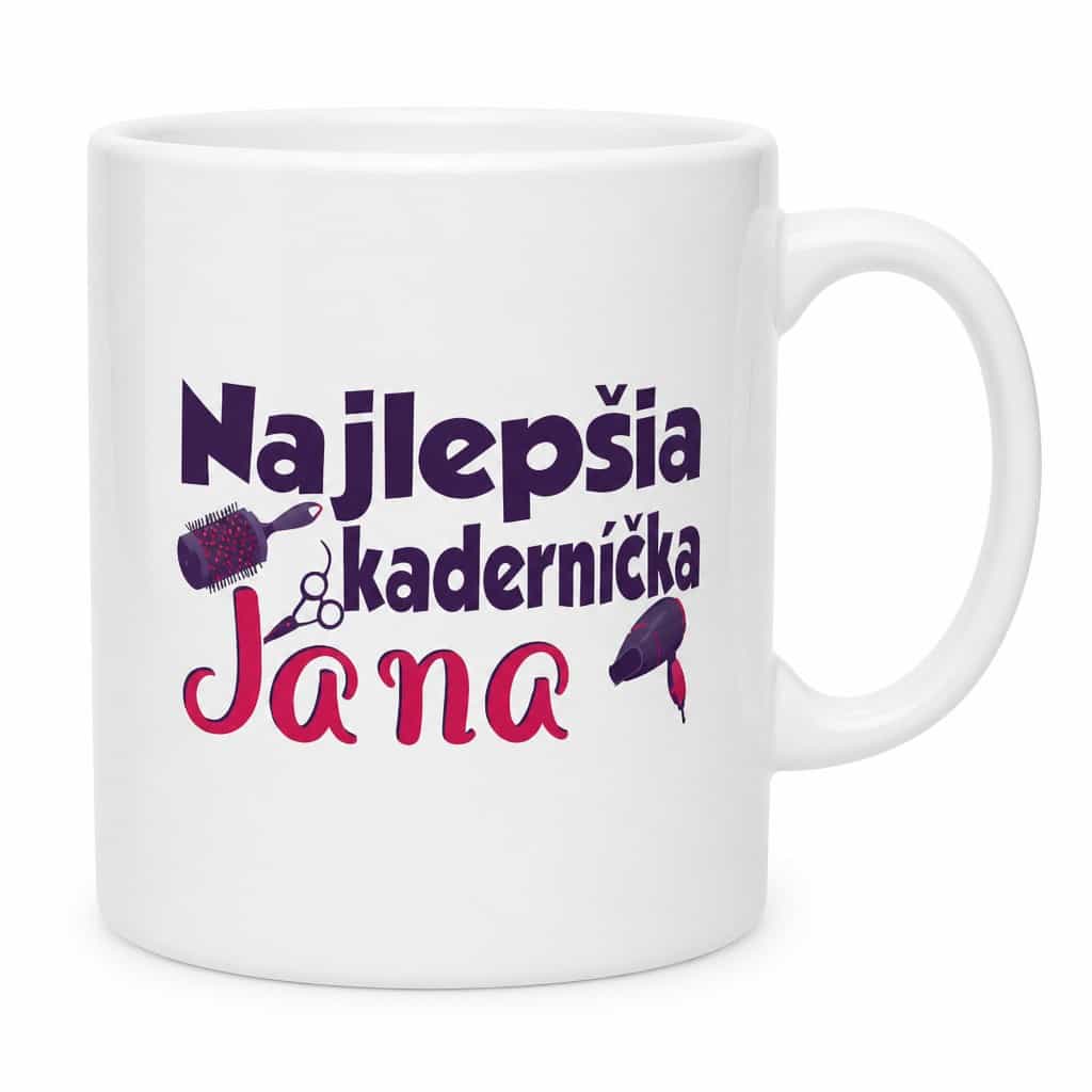 Vtipný hrnček najlepšia kaderníčka s ľubovoľným menom