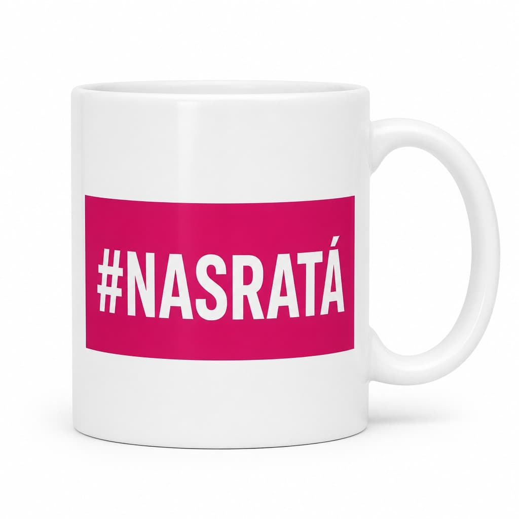 Vtipný hrnček #nasratá