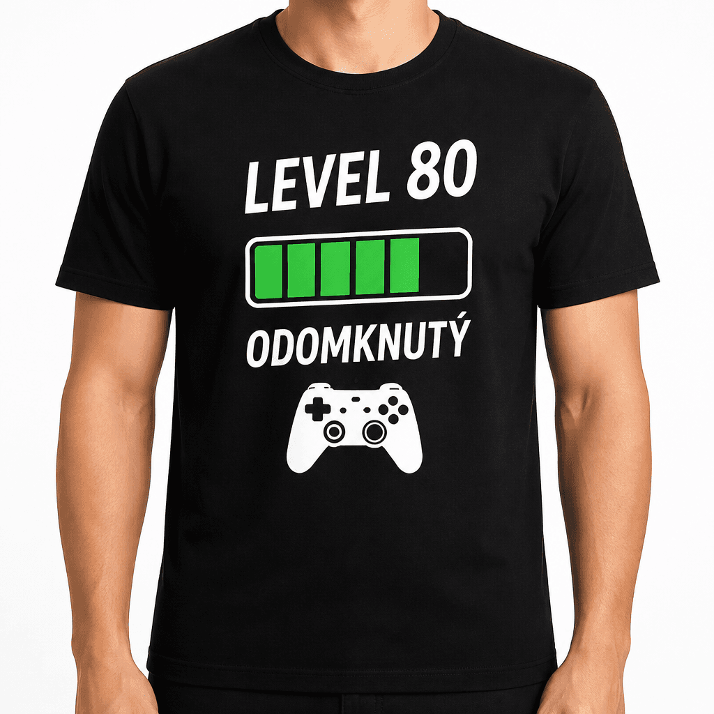 Tričko k 80. narodeninám – Level 80 odomknutý