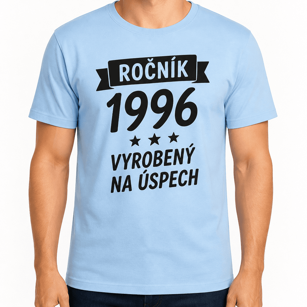 Tričko k 30. narodeninám – Ročník 1996 vyrobený na úspech