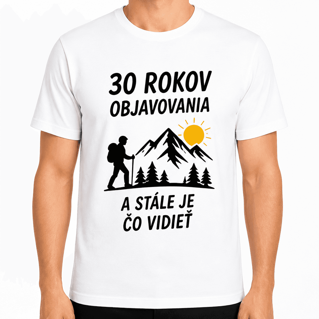 Tričko k 30. narodeninám – 30 rokov objavovania a stále je čo vidieť