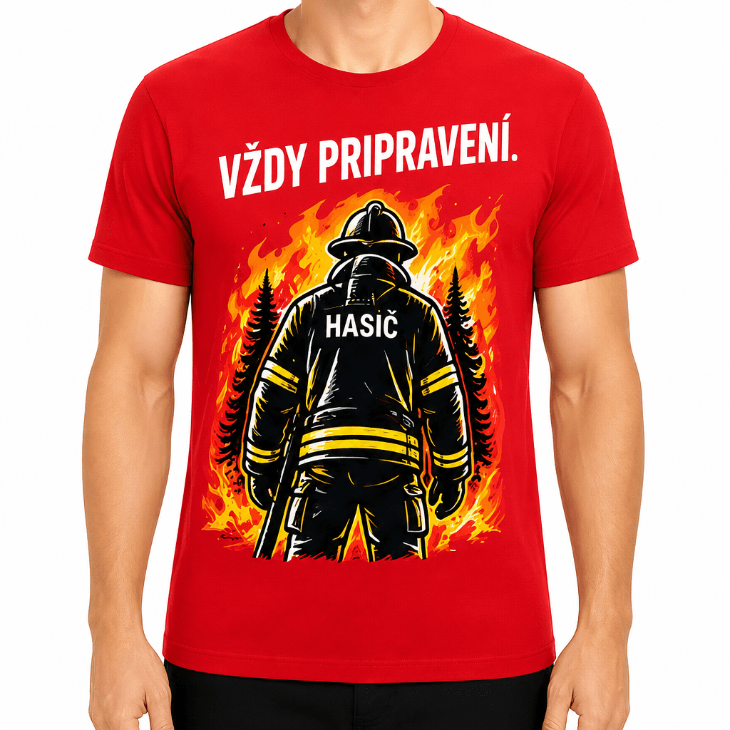 Tričko pre hasiča – Vždy pripravení.