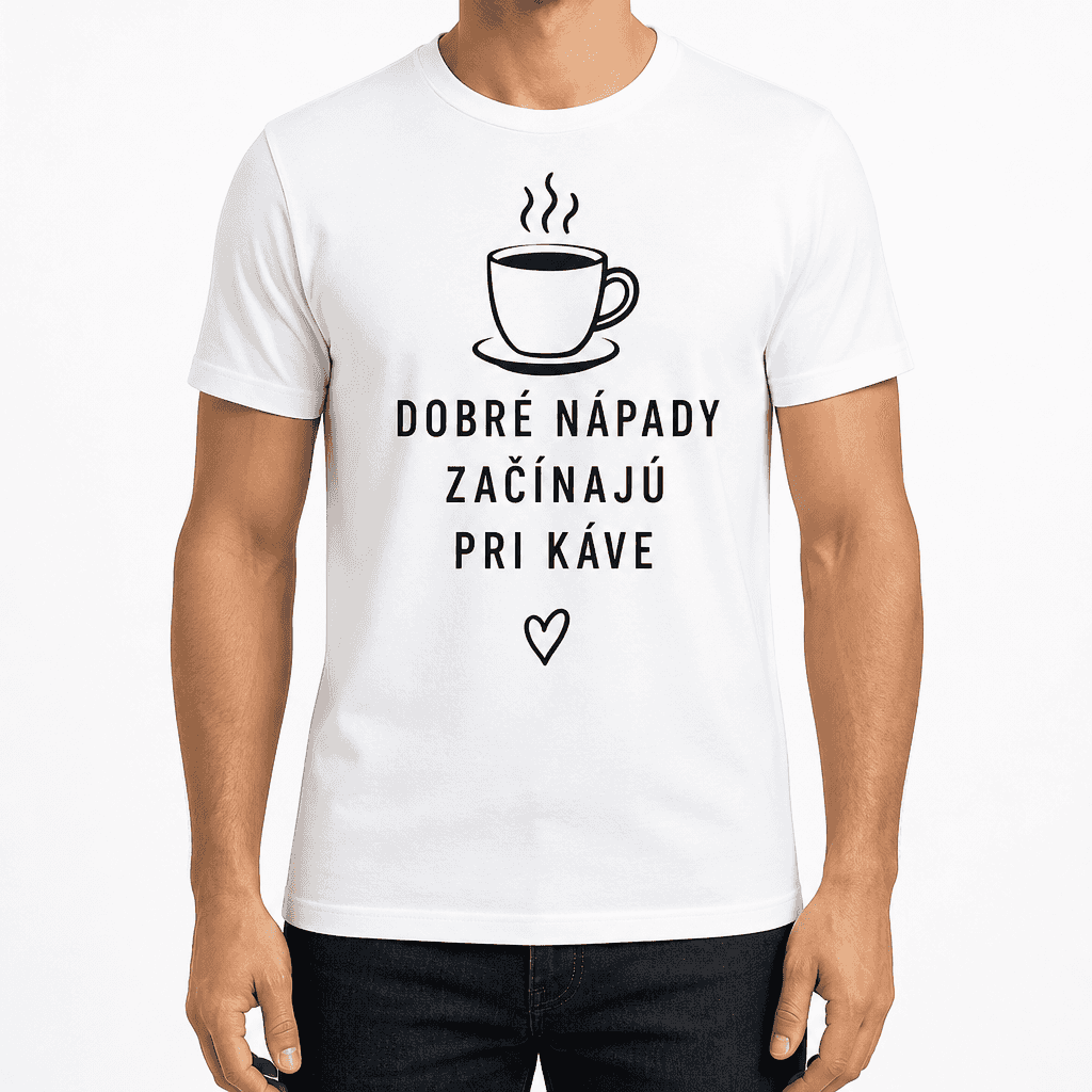 Tričko pre kolegu – DOBRÉ NÁPADY ZAČÍNAJÚ PRI KÁVE