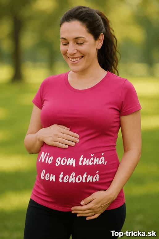 Tehotenské tričko nie som tučná len tehotná