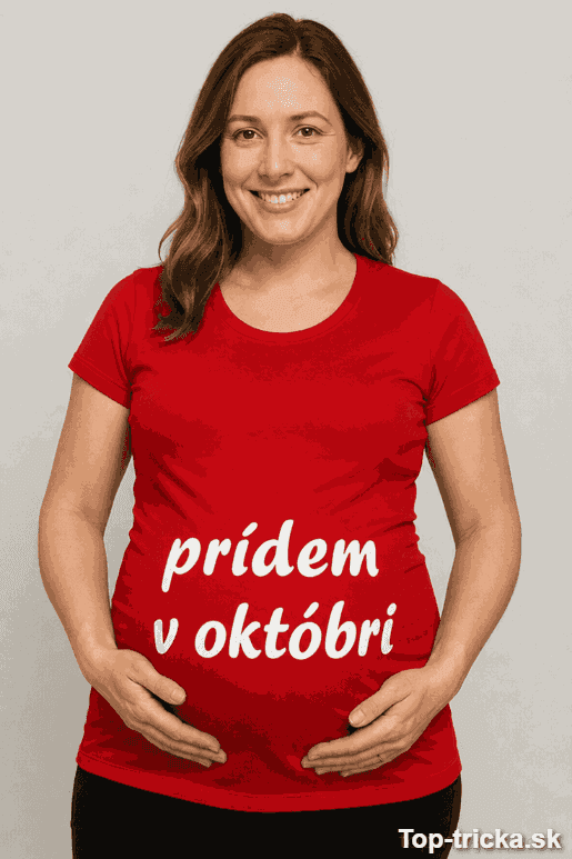 Tehotenské tričko prídem v októbri