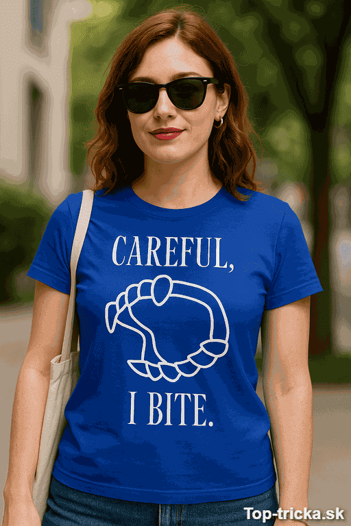 Vtipné tričko Careful I Bite