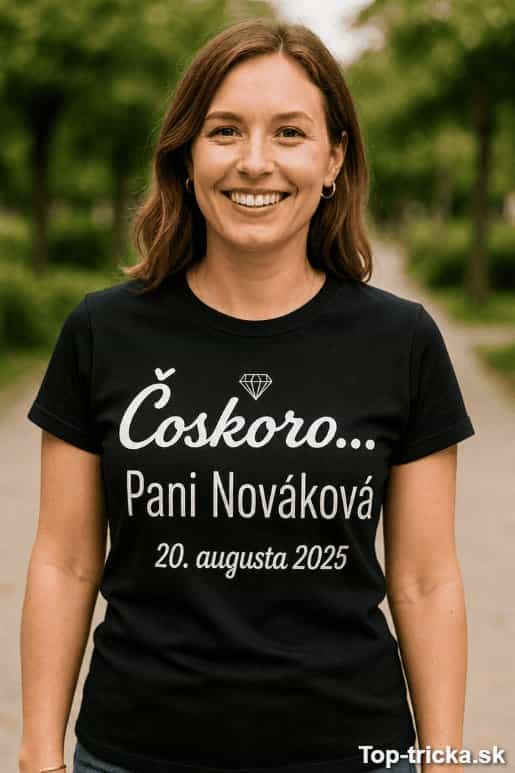 Vtipné tričko čoskoro pani s ľubovoľným menom