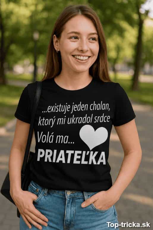 Vtipné tričko existuje chalan volá ma priateľka