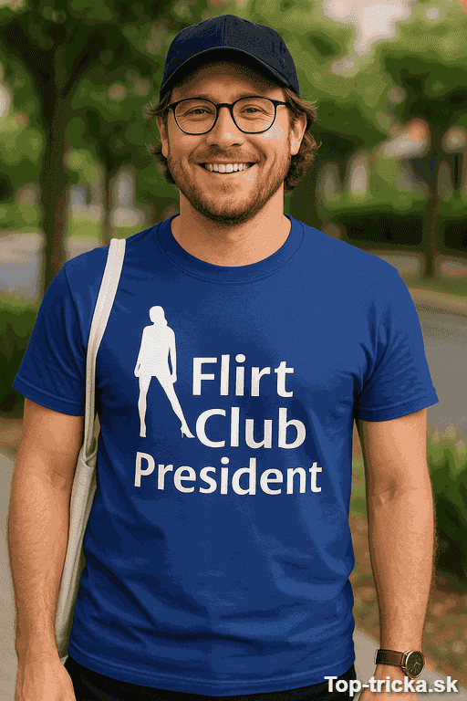 Vtipné tričko Flirt Club President
