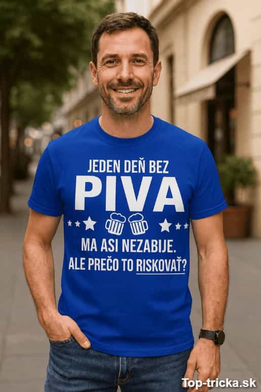 Vtipné tričko jeden deň bez piva