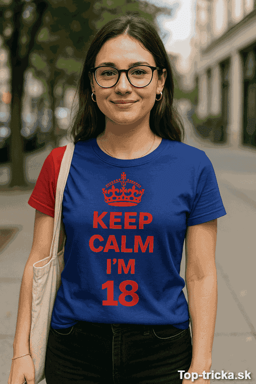 Vtipné tričko Keep Calm 18 rokov