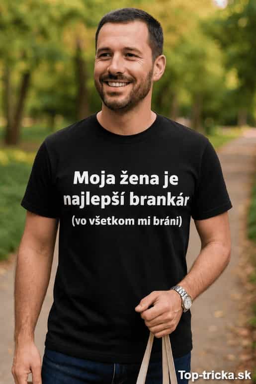 Vtipné tričko moja žena je najlepší brankár