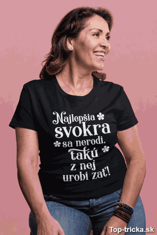 Vtipné tričko najlepšia svokra a zať