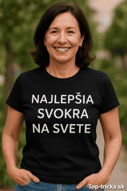 Vtipné tričko najlepšia svokra na svete
