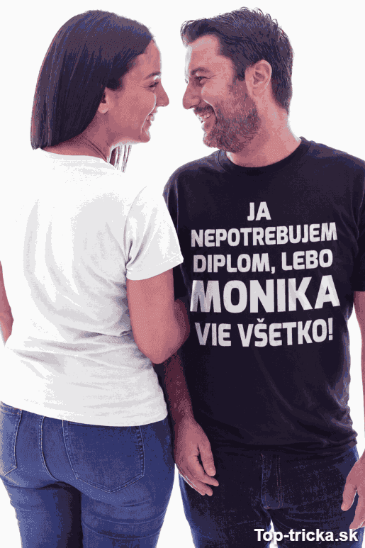 Vtipné tričko nepotrebujem diplom s ľubovoľným menom