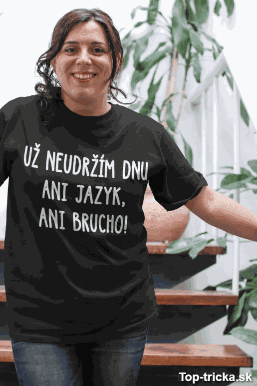 Vtipné tričko neudržím jazyk ani brucho