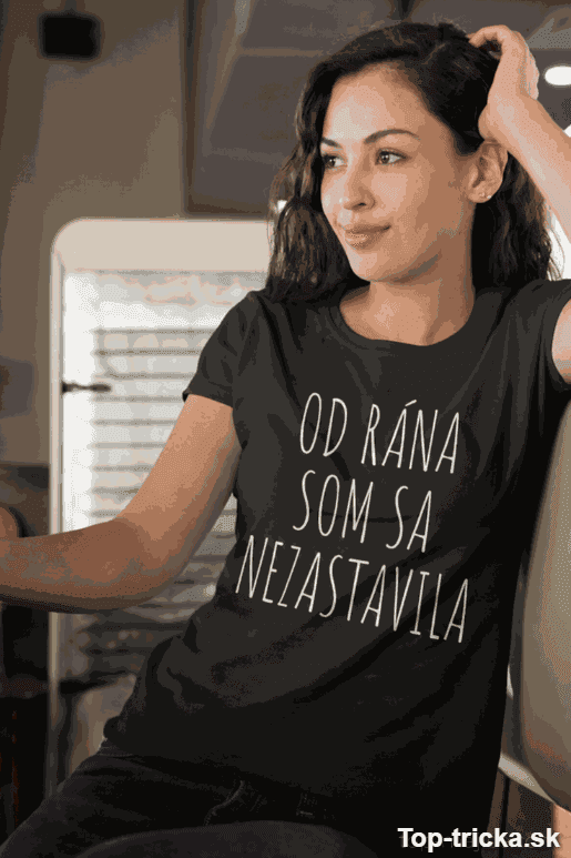Vtipné tričko od rána som sa nezastavila
