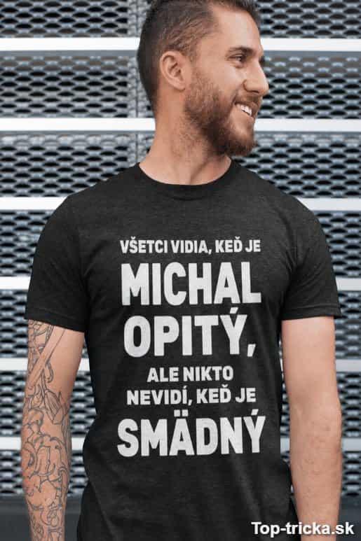 Vtipné tričko opitý a smädný s ľubovoľným menom
