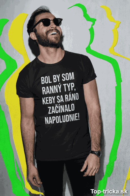 Vtipné tričko ranný typ