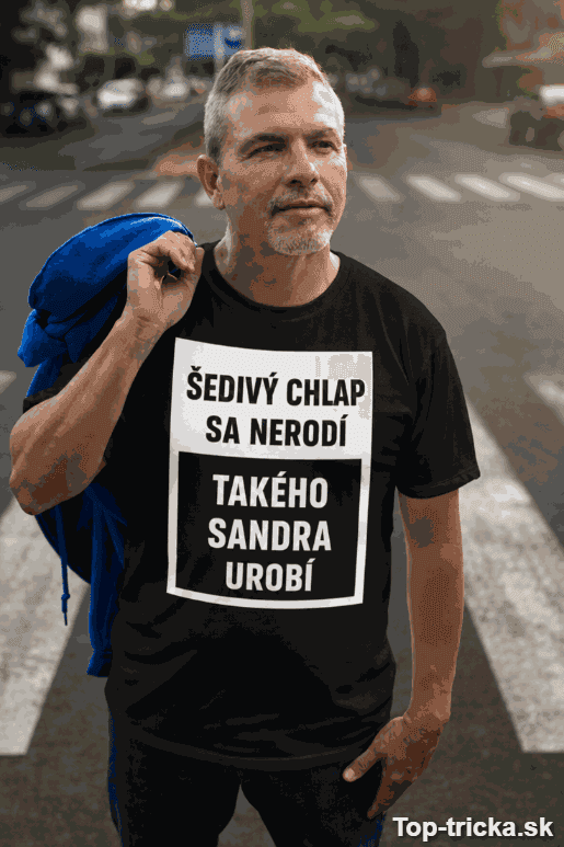 Vtipné tričko šedivý chlap s ľubovoľným menom