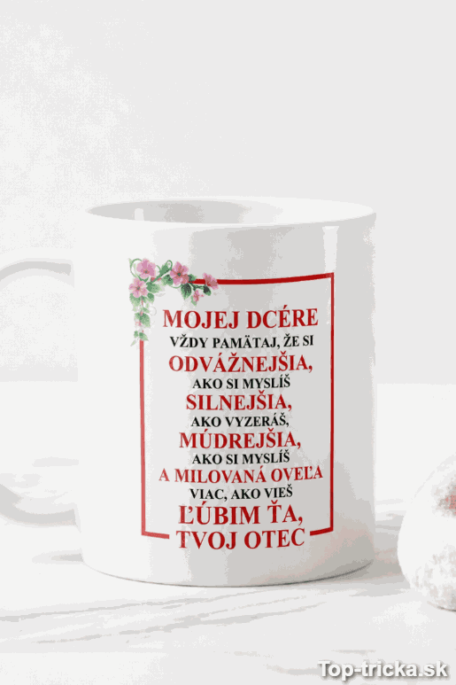 Vtipný hrnček mojej dcére od otca