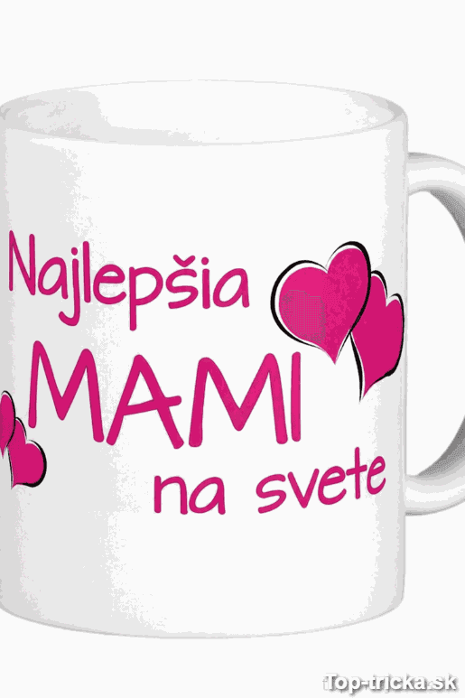 Vtipný hrnček najlepšia mami na svete