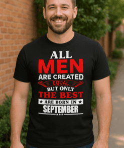 All men are created equal (mesiac podľa želania) - Tričko