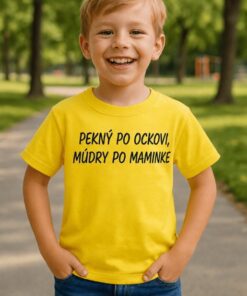 Detské tričko pekný po ockovi múdry po maminke