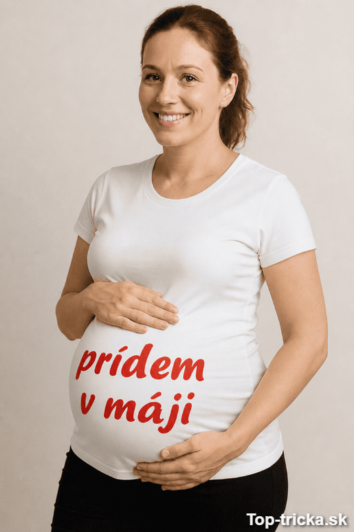 Tehotenské tričko prídem v máji