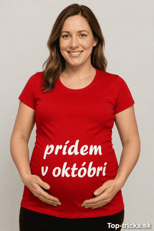 Tehotenské tričko prídem v októbri