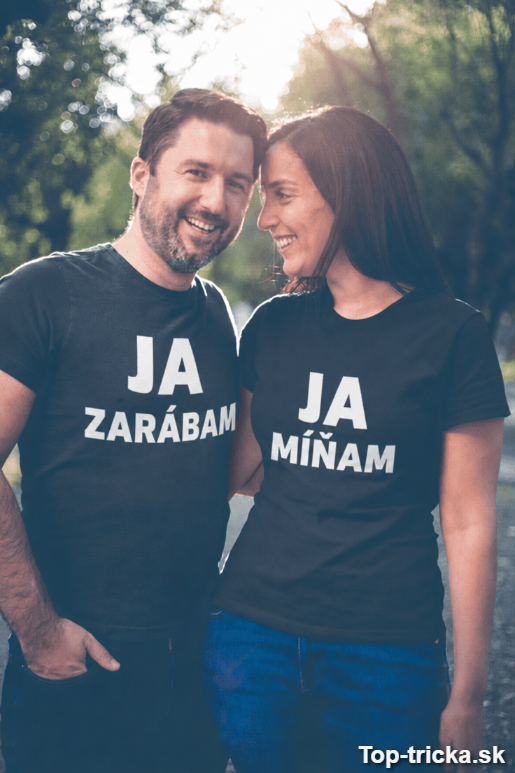 Tričká pre páry ja zarábam ja míňam