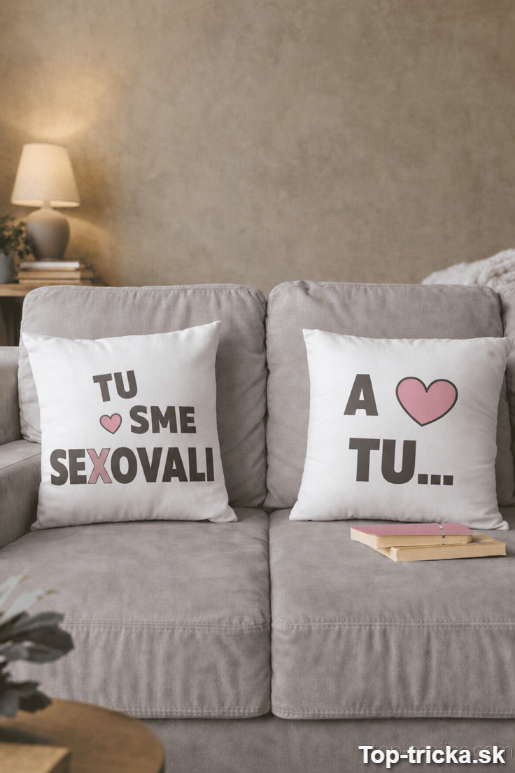 Vankúše pre páry tu sme sexovali