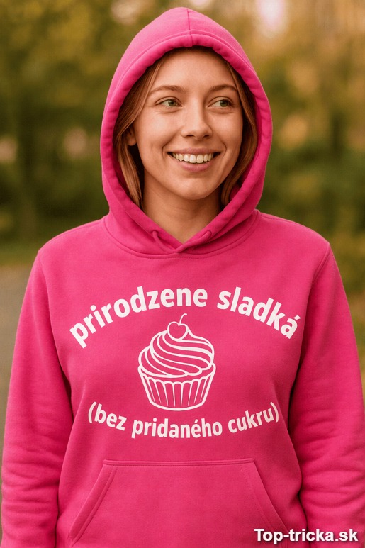 Vtipná mikina s kapucňou prirodzene sladká