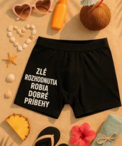 Vtipná pánska bielizeň zlé rozhodnutia dobré príbehy