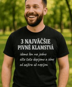 Vtipné tričko 3 najväčšie pivné klamstvá
