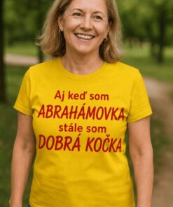 Vtipné tričko abrahámovka dobrá kočka
