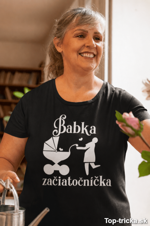 Vtipné tričko babka začiatočníčka