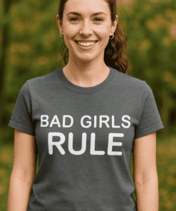 Vtipné tričko Bad Girls Rule
