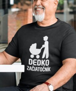 Vtipné tričko dedko začiatočník