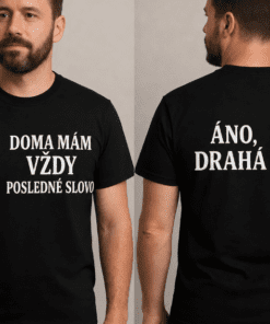 Vtipné tričko doma mám vždy posledné slovo