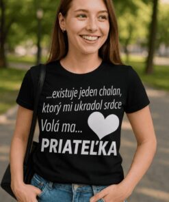 Vtipné tričko existuje chalan volá ma priateľka