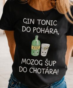 Vtipné tričko gin tonic do pohára