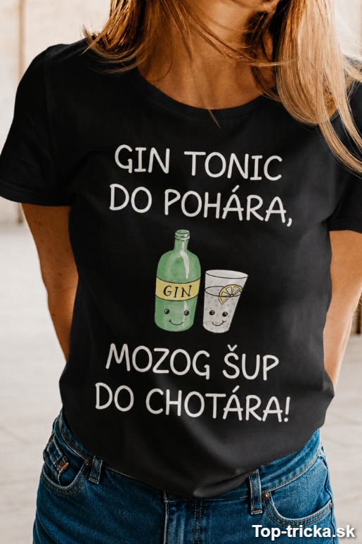 Vtipné tričko gin tonic do pohára