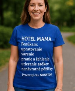Vtipné tričko Hotel Mama
