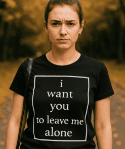 Vtipné tričko i want you to leave me alone